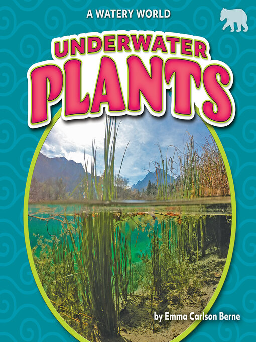 Title details for Underwater Plants by Emma Carlson Berne - Available